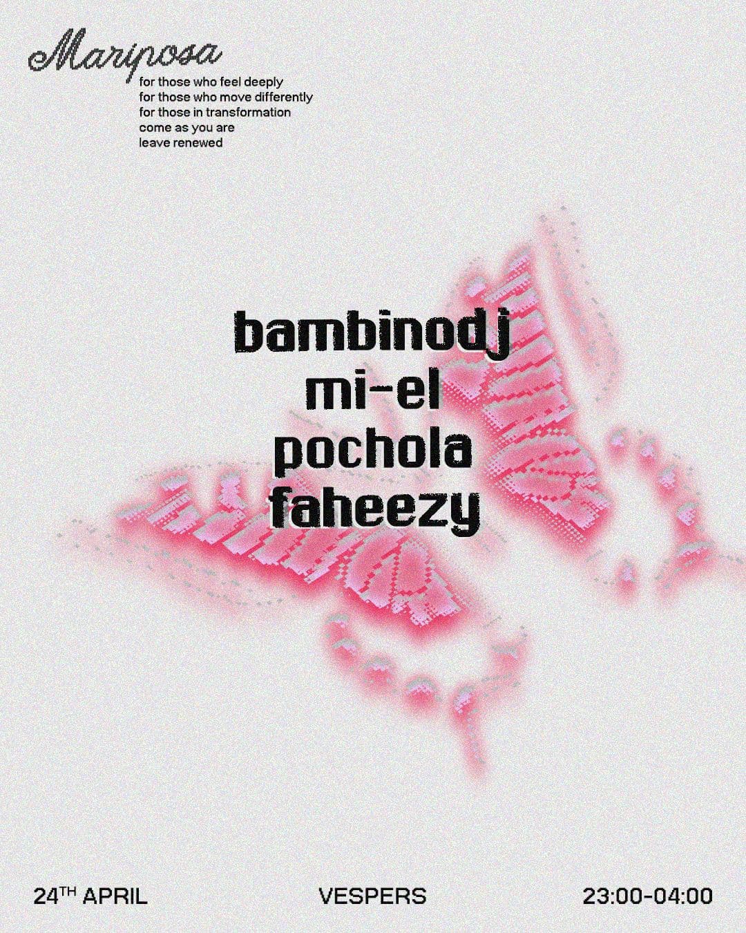 Mariposa: bambinodj, mi-el, Pochola, Faheezy  at Vespers Club