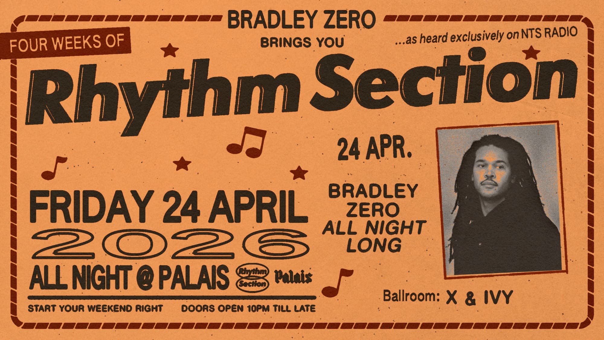 Palais: Bradley Zero (All Night Long) - 4 Fridays of Rhythm Section at Palais