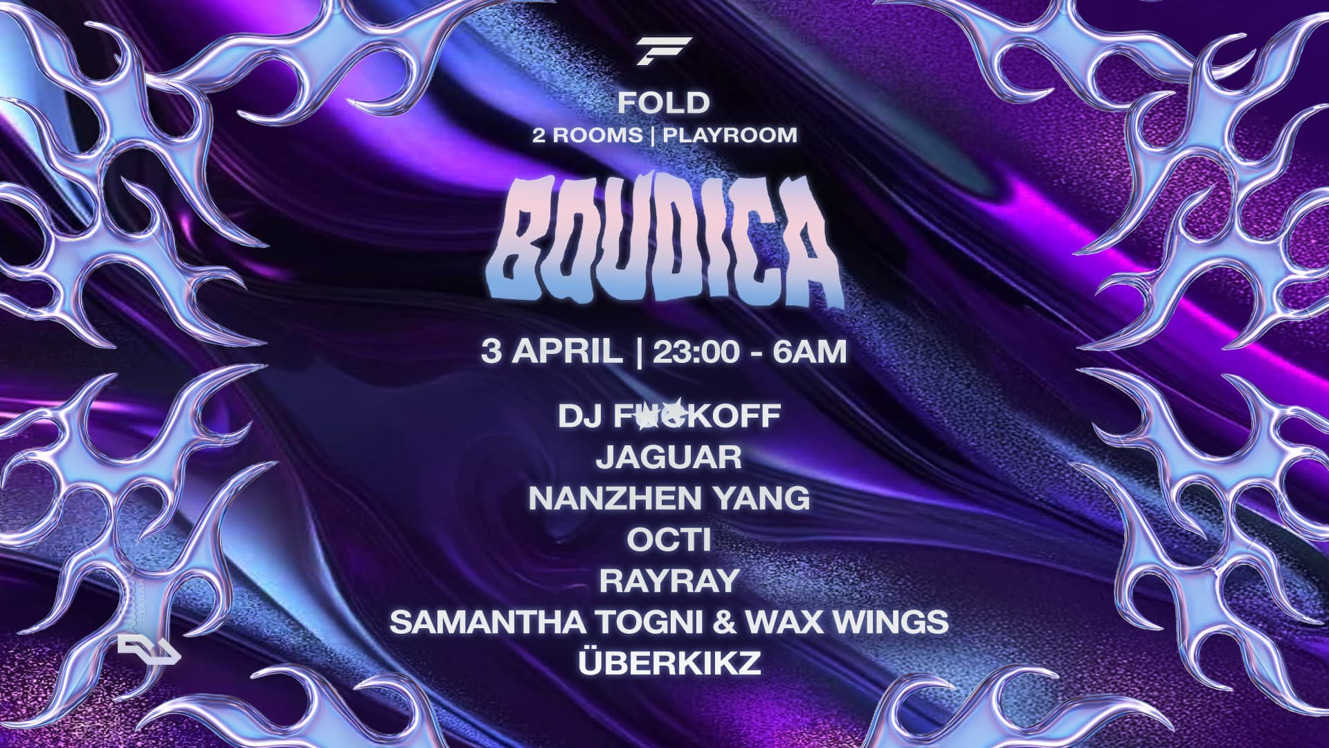 Boudica: DJ Fuckoff, ÜBERKIKZ, Jaguar, Samantha Togni B2B Wax Wings, Nanzhen Yang, RayRay, Octi at FOLD