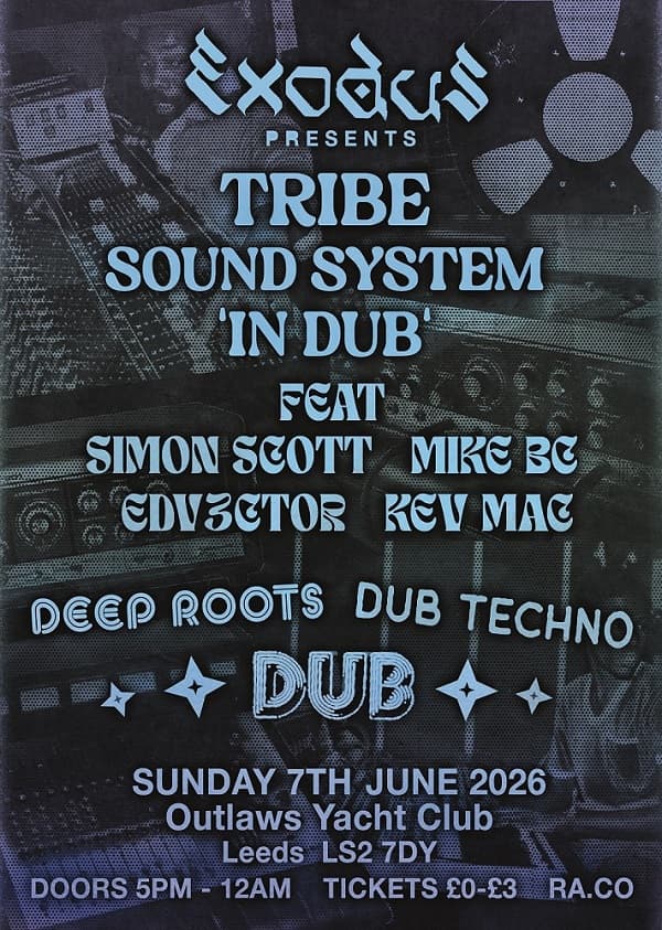 Exodus pres Tribe Sound System 'In Dub' at Outlaws Yacht Club