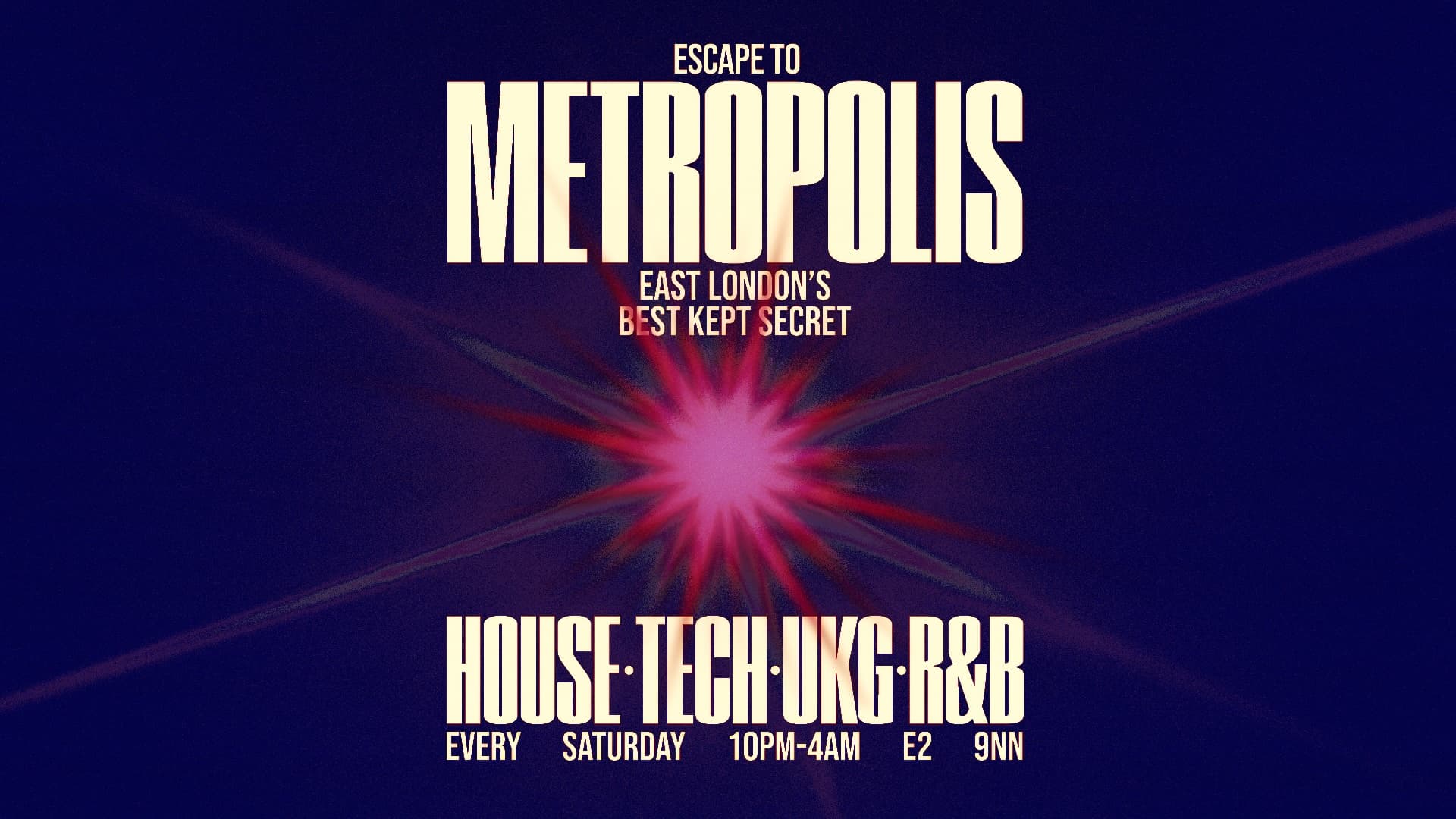 Escape To Metropolis: House, Tech, UK Garage & R&B - Every Saturday at Metropolis London