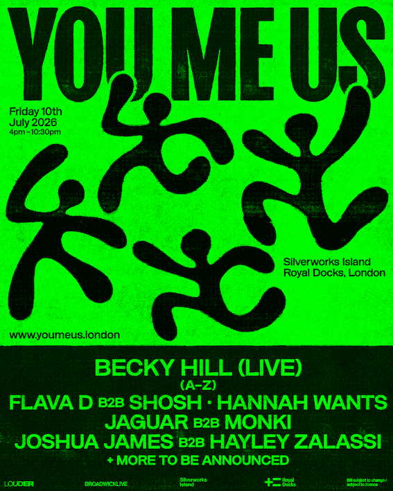 Becky Hill presents You Me Us with Flava D b2b Shosh, Hannah Wants at Silverworks Island