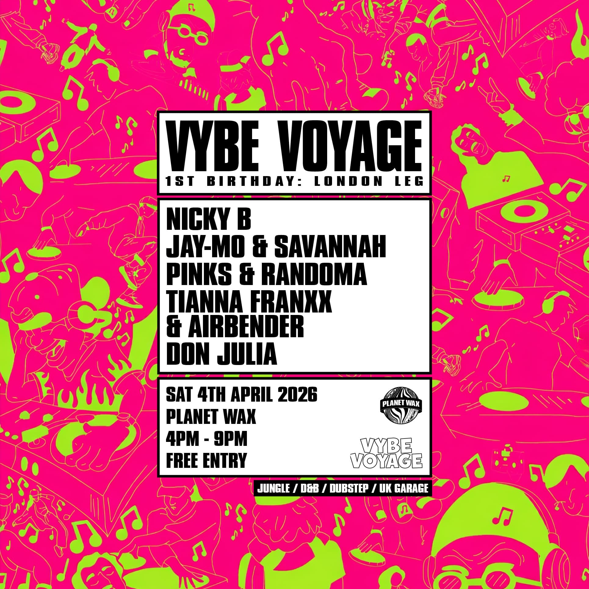 Vybe Voyage 1st Birthday: London Leg at Planet Wax
