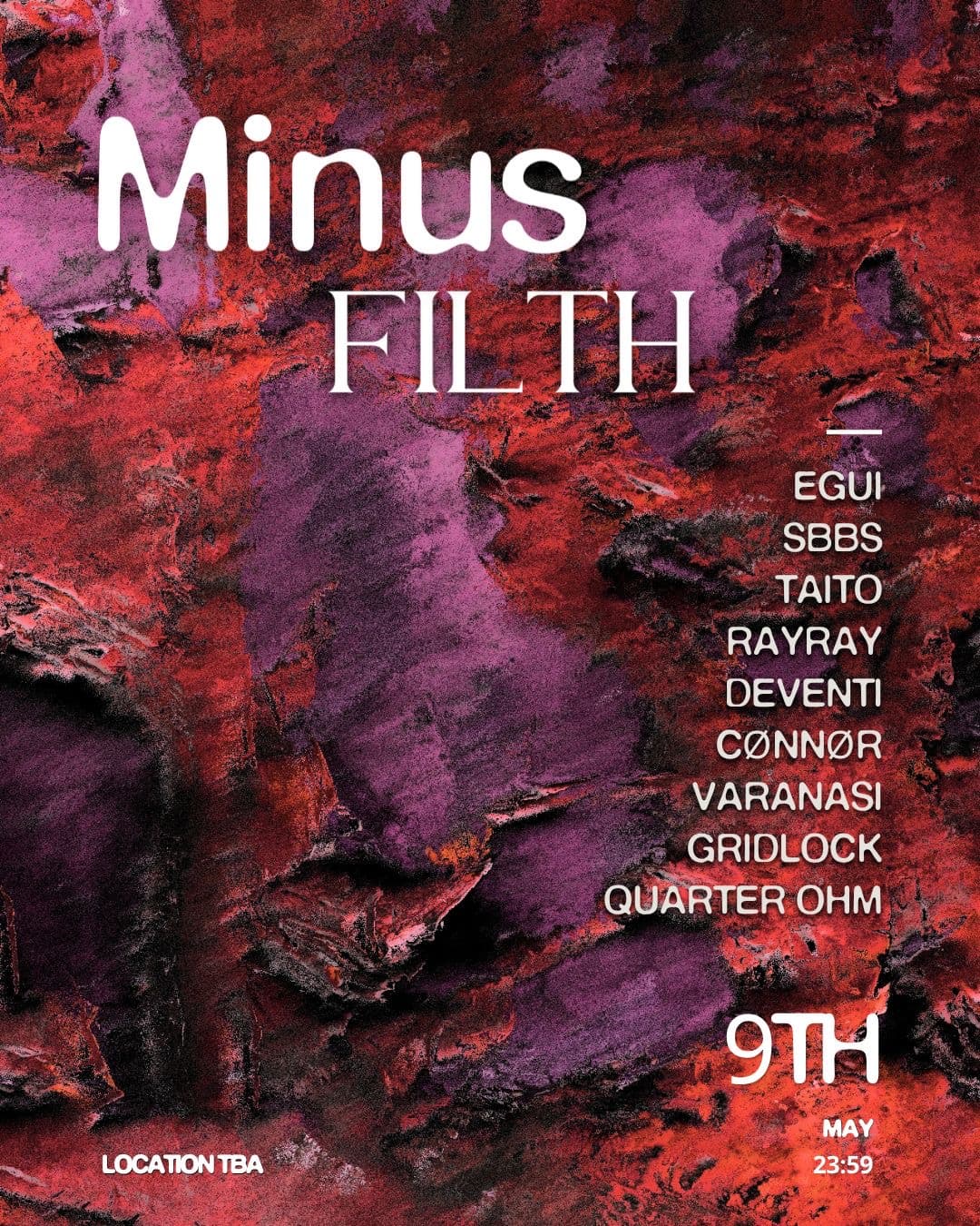 Minus FILTH at TBA - Secret Venue