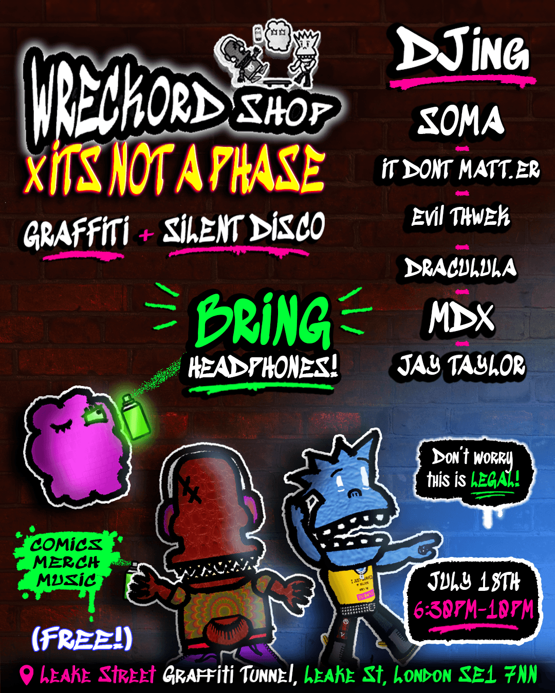 Wreckord Shop x ITS NOT A PHASE - GRAFFITI + SILENT DISCO