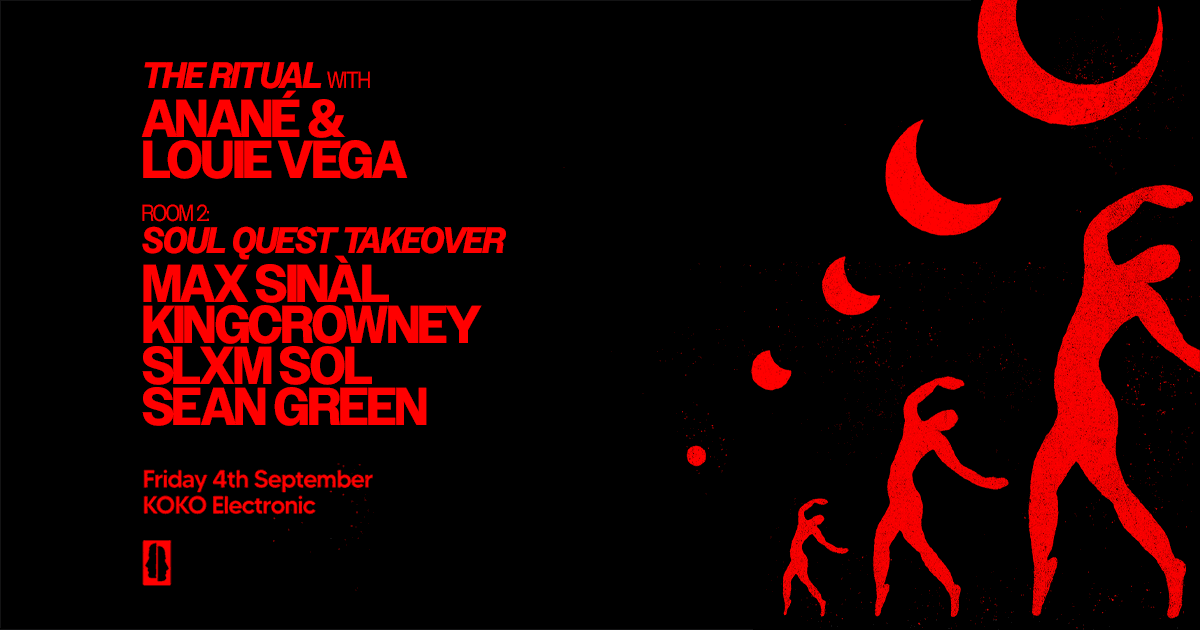 Louie Vega & Anané: The Ritual at KOKO