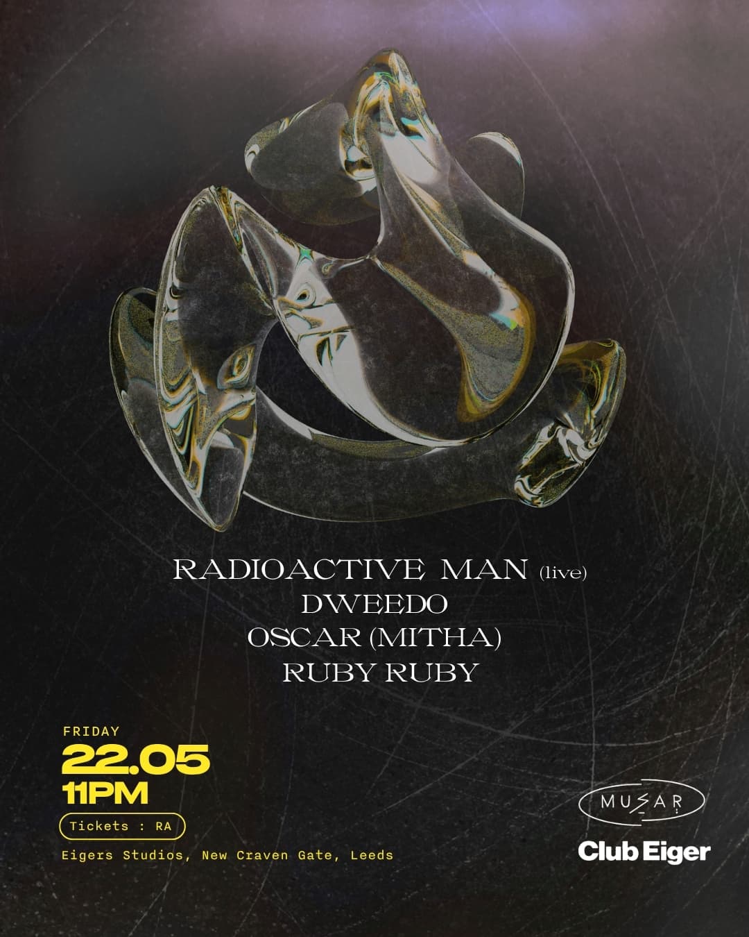 Club Eiger x MUSAR: Radioactive Man (live), Dweedo, Ruby Ruby & Oscar Mitha at Eiger Studios