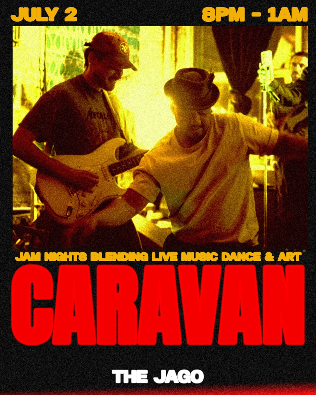 CARAVAN JULY 2ND at The Jago