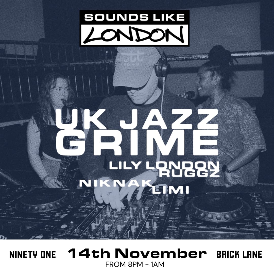 Sounds Like London: Lily London presents Jazz Grime at Ninety One