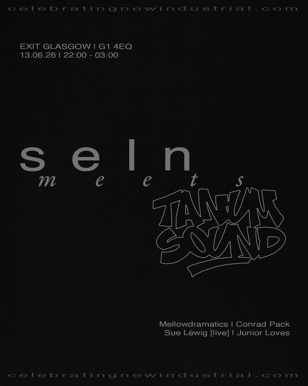 SELN meets Tanum Sound: Celebrating New Industrial at EXIT Glasgow