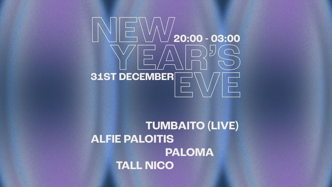 New Year's Eve: Tumbaito [Live], Alfie Panaiotis, Paloma, Tall Nico