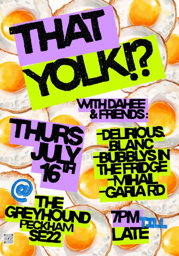That Yolk! at The Greyhound