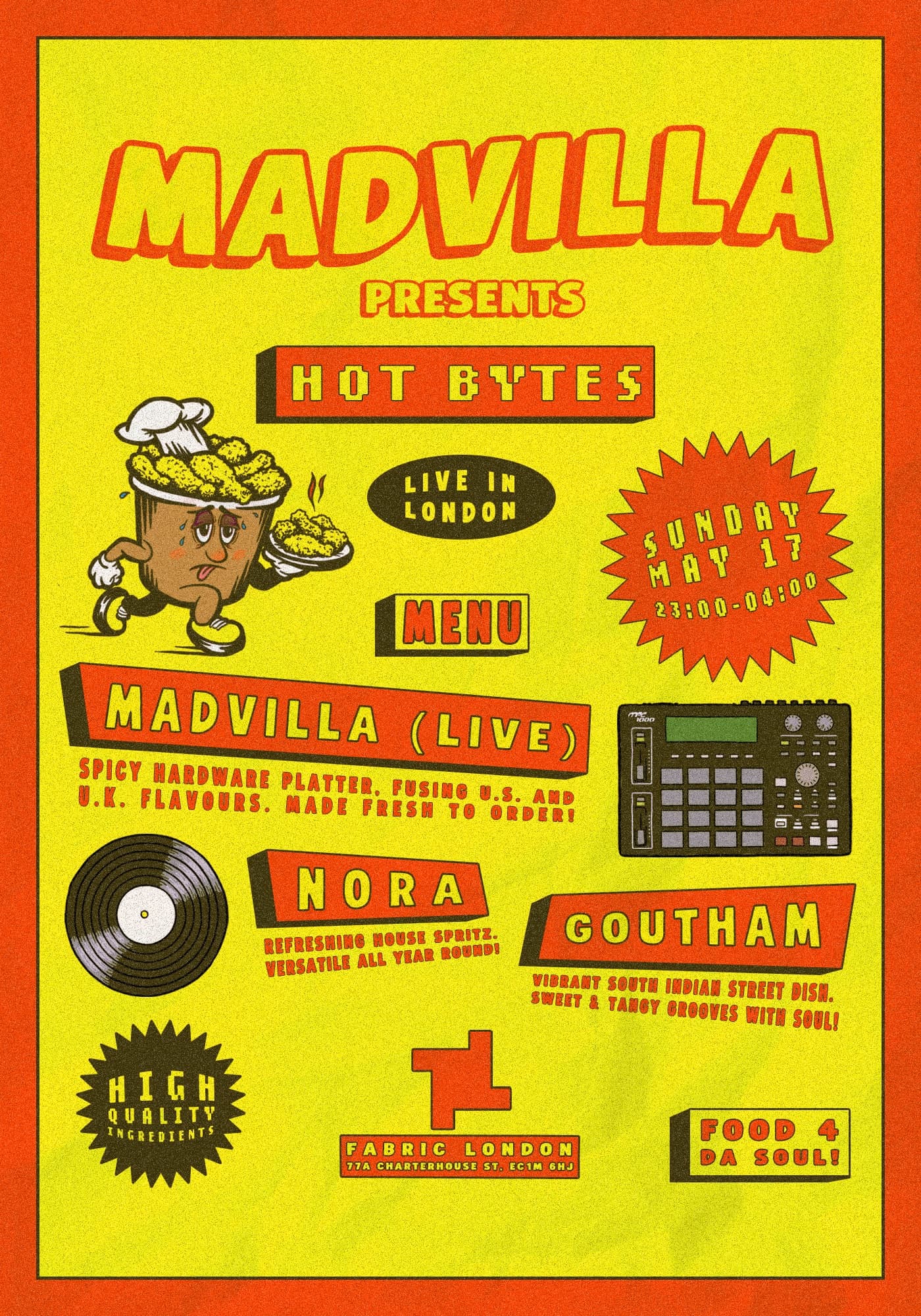 CAYA: MADVILLA presents - MADVILLA (Live), Goutham, Nora at Fabric London
