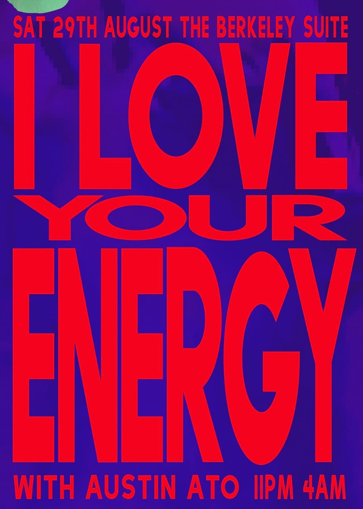 I Love Your Energy with Austin Ato at Berkeley Suite