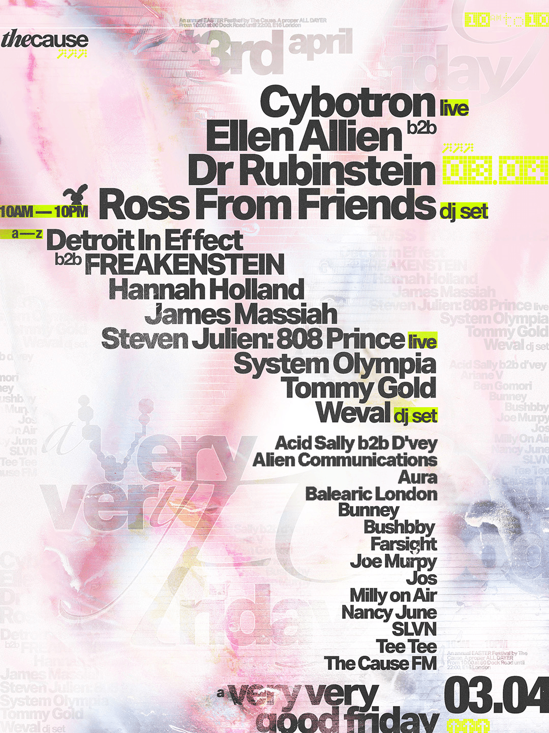 The Cause: A Very Very Good Friday w/ Cybotron live, Ross From Friends, Ellen Allien  at The Cause London