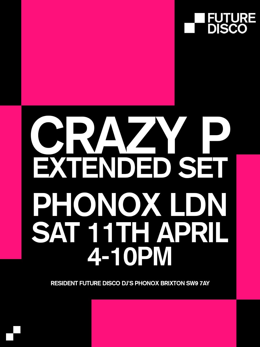 Crazy P (Day Party)  at Phonox