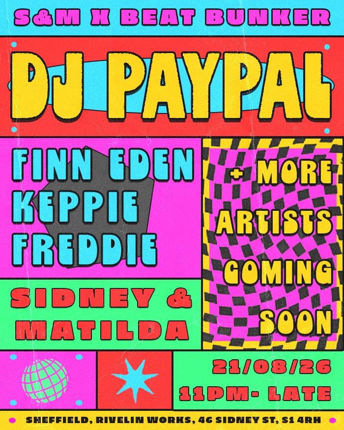 S&M X Beat Bunker X Nowt Daft presents: DJ Paypal at Sidney & Matilda