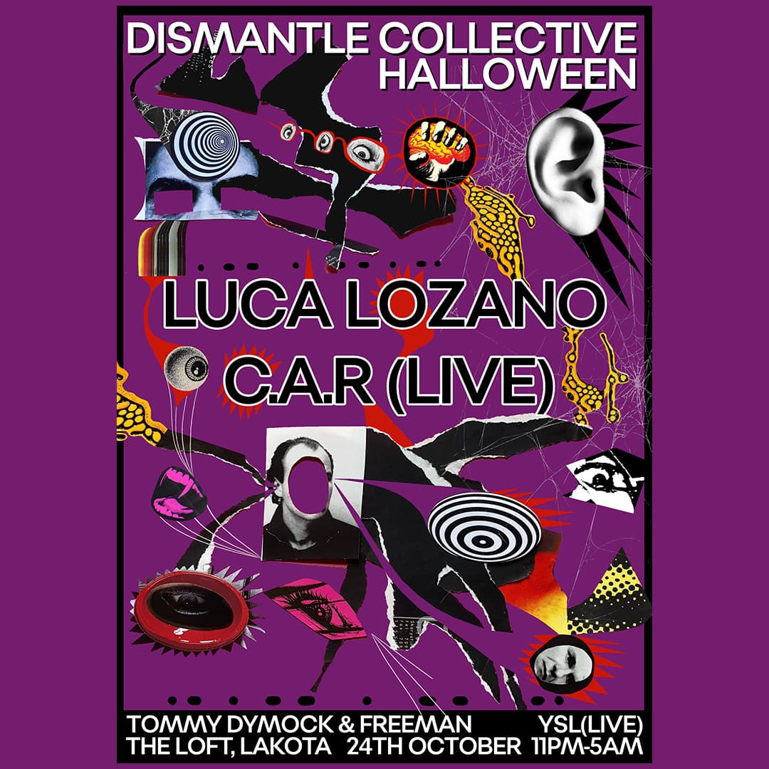 Dismantle Collective Halloween with Luca Lozano & C.A.R (live) at Lakota