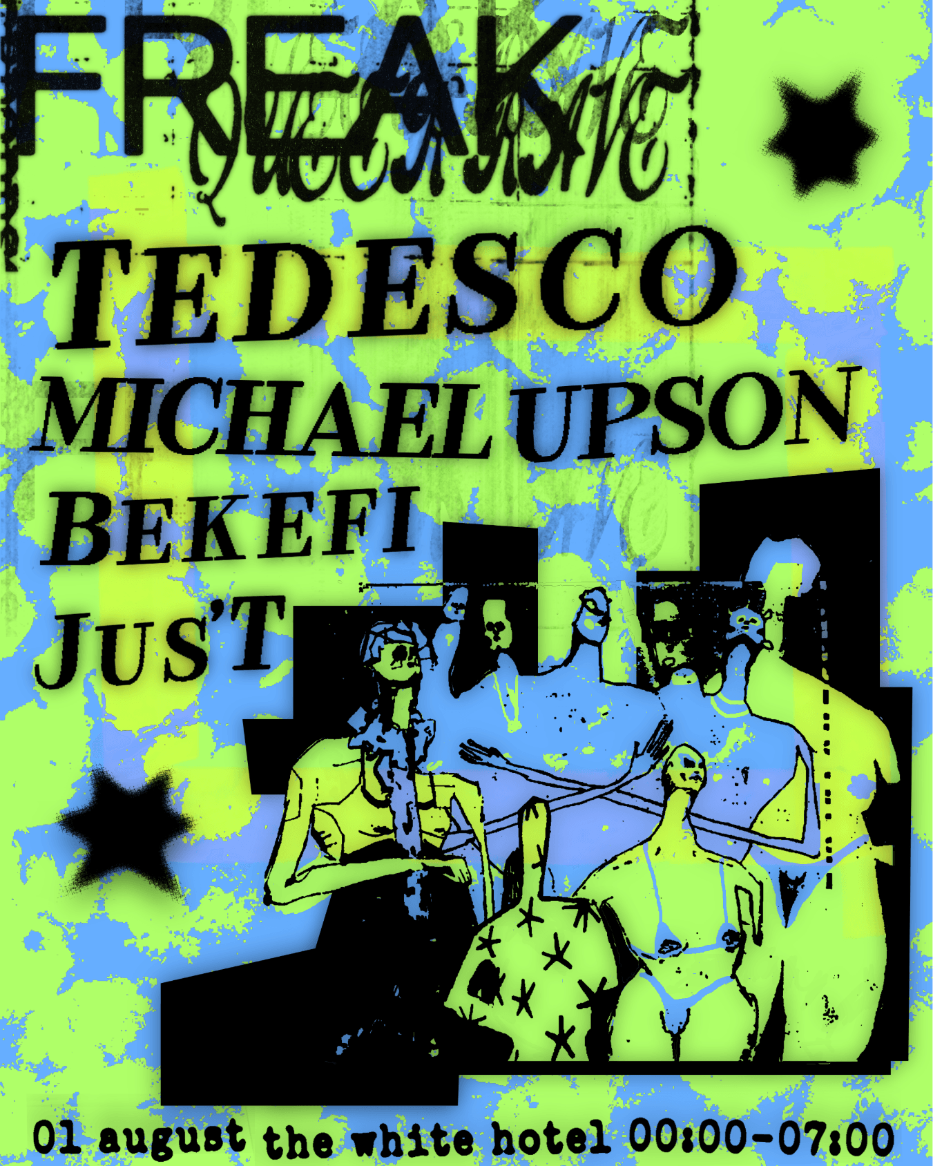 Freak Queer Rave w/ TEDESCO, Michael Upson, Bekefi, Jus'T