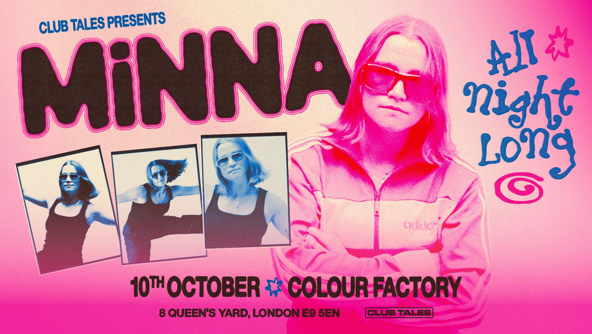 Club Tales: MiNNA (All Night Long) at Colour Factory London
