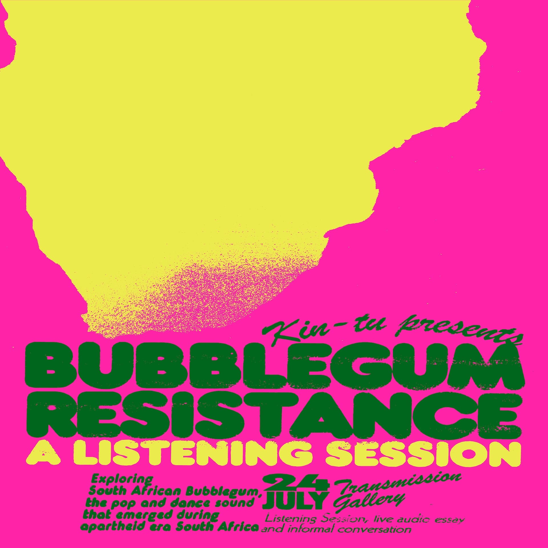 KIN-TU presents Bubblegum  Resistance: A Listening Session