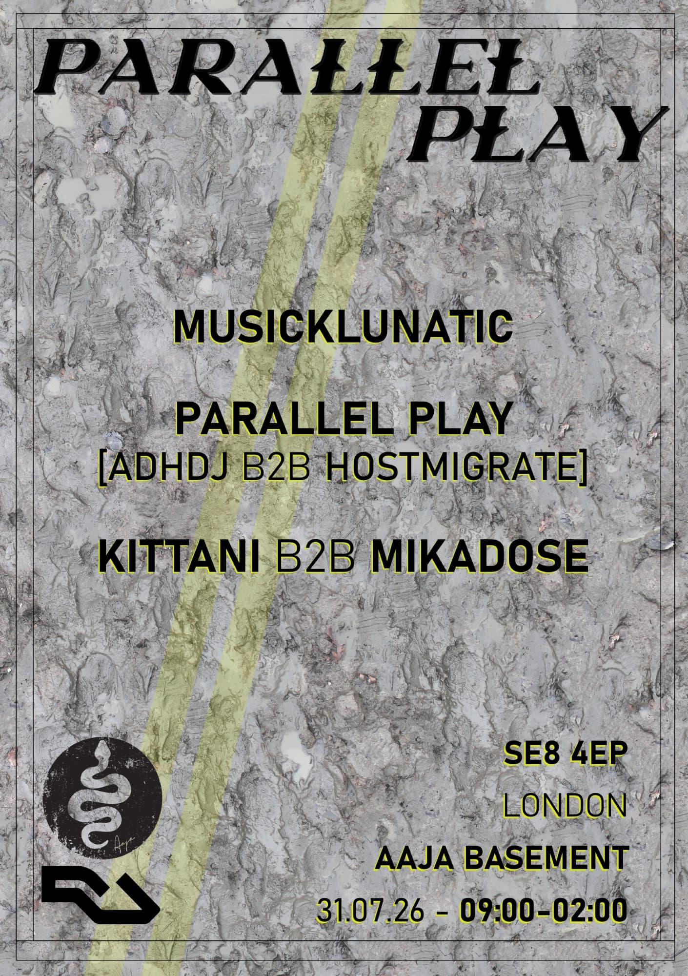 Parallel Play - MUSICKLUNATIC, ADHDJ b2b Hostmigrate, Kittani b2b Mikadose at Aaja Basement