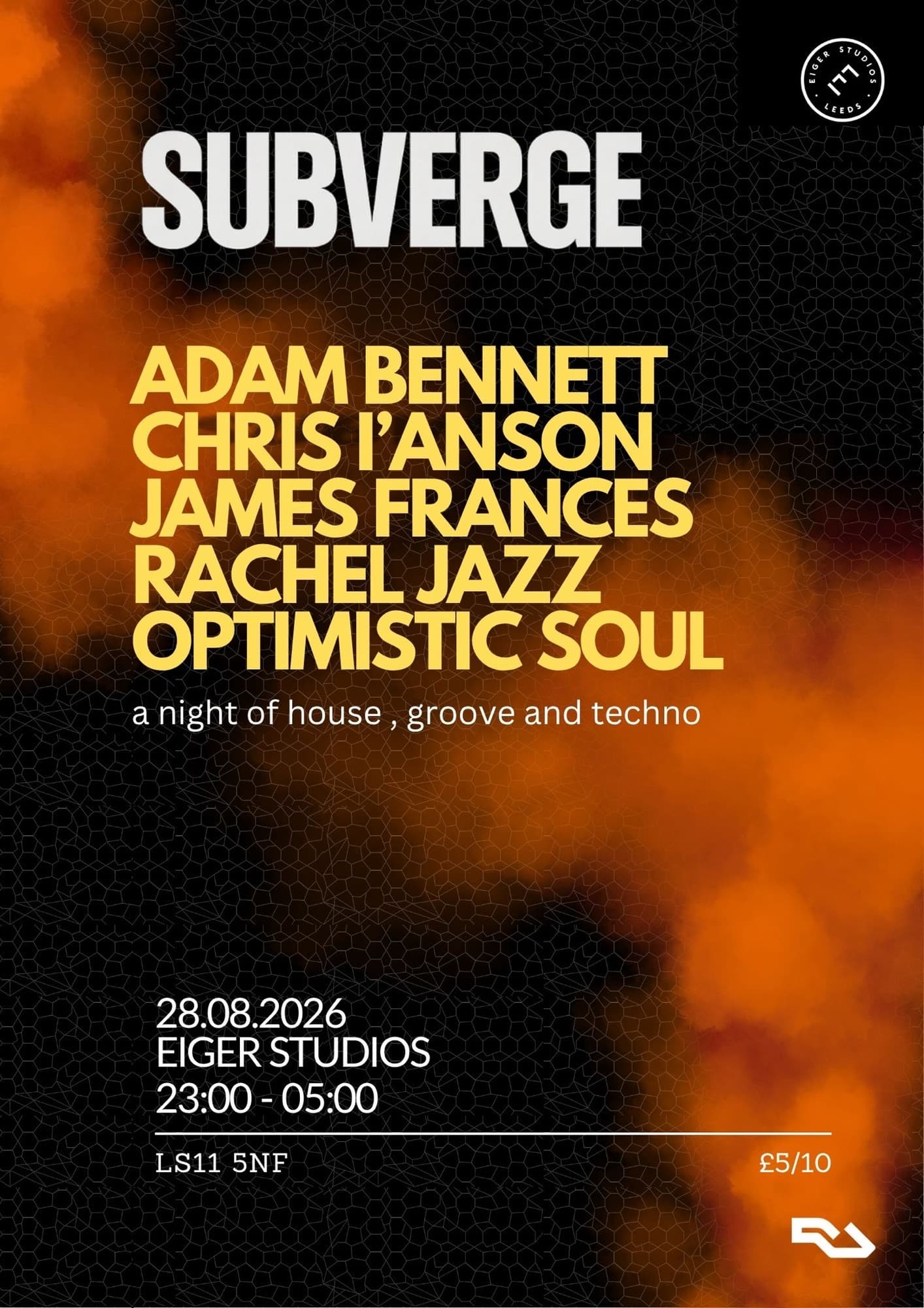 SUBVERGE W/ James Frances ,Rachel Jazz ,Chris I'Anson ,Adam Bennett & Optimistic Soul at Eiger Studios