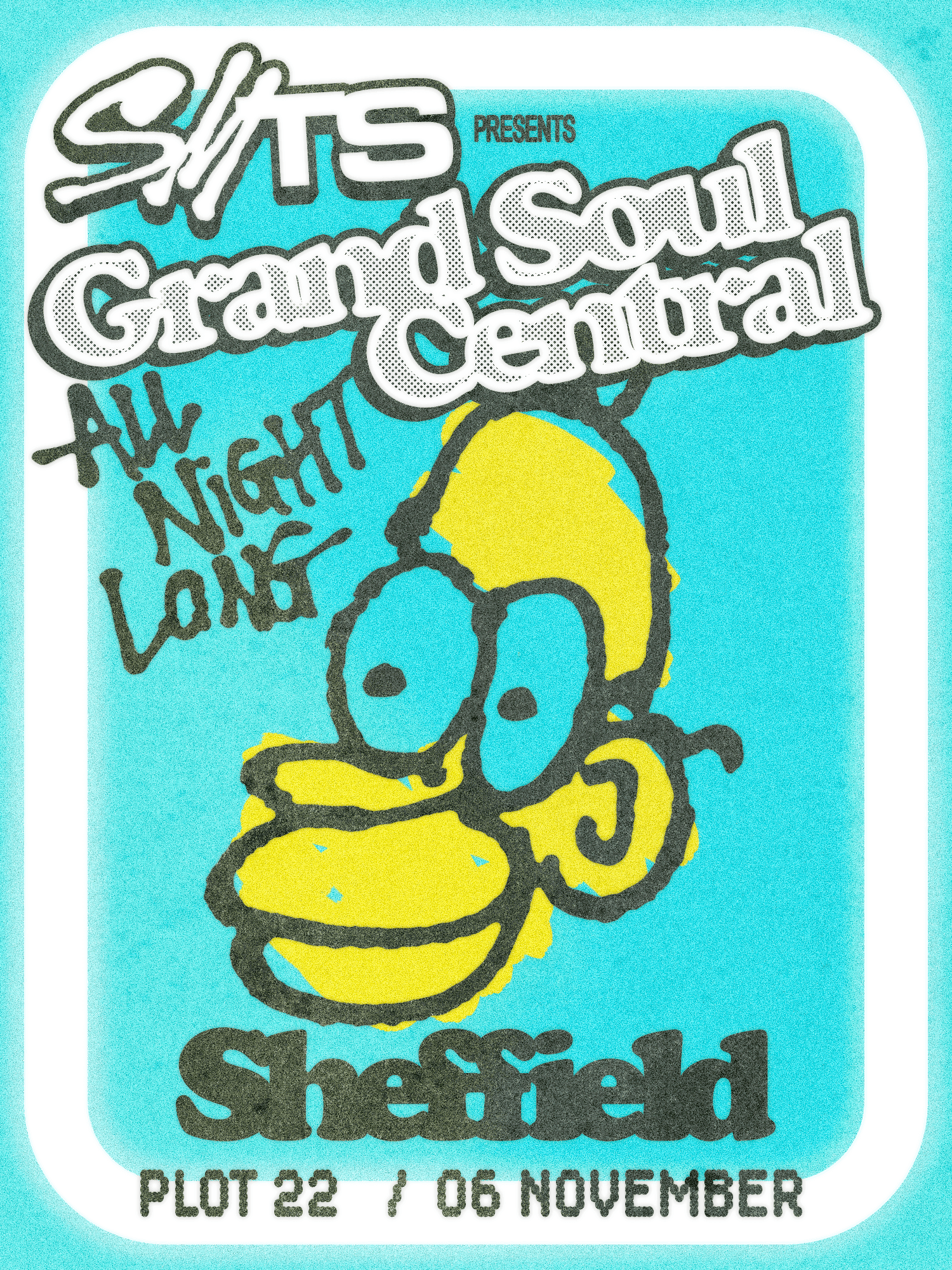 Soul Mass Transit System presents: Grand Soul Central - All Night Long - Sheffield at Plot 22