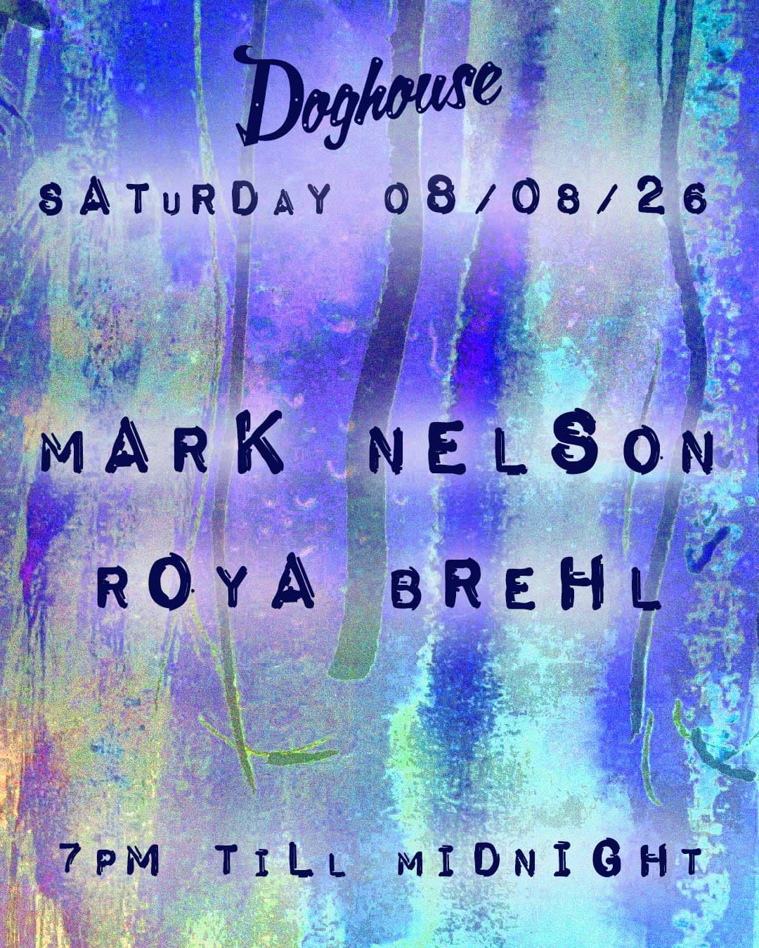 Mark Nelson & Roya Brehl at Doghouse