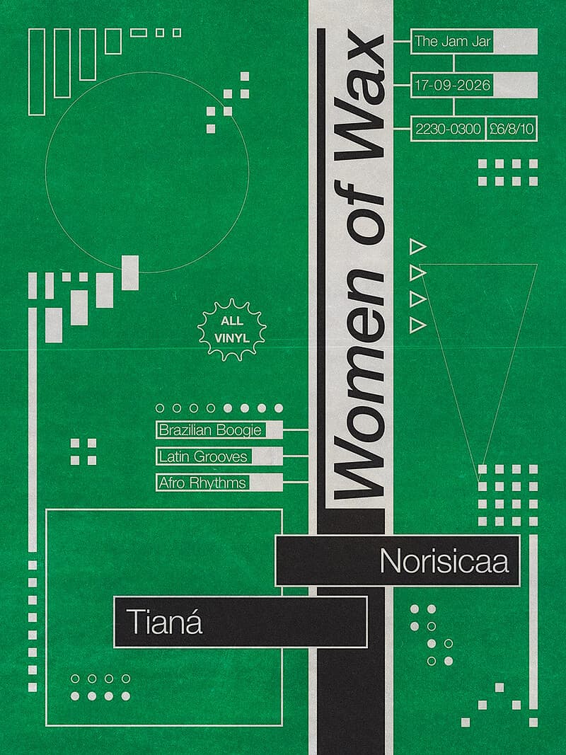 Women of Wax w/ Norsicaa at The Jam Jar