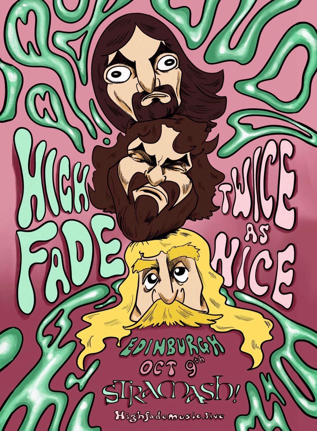 High Fade Twice as Nice Tour - Edinburgh at Stramash