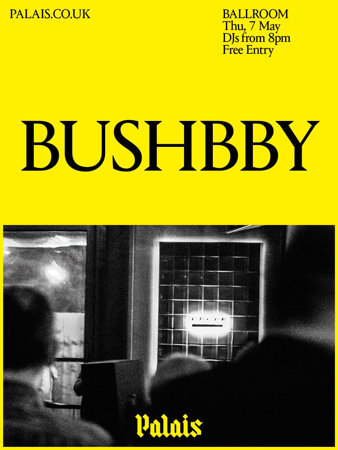 Ballroom at Palais: Bushbby at Ballroom at Palais