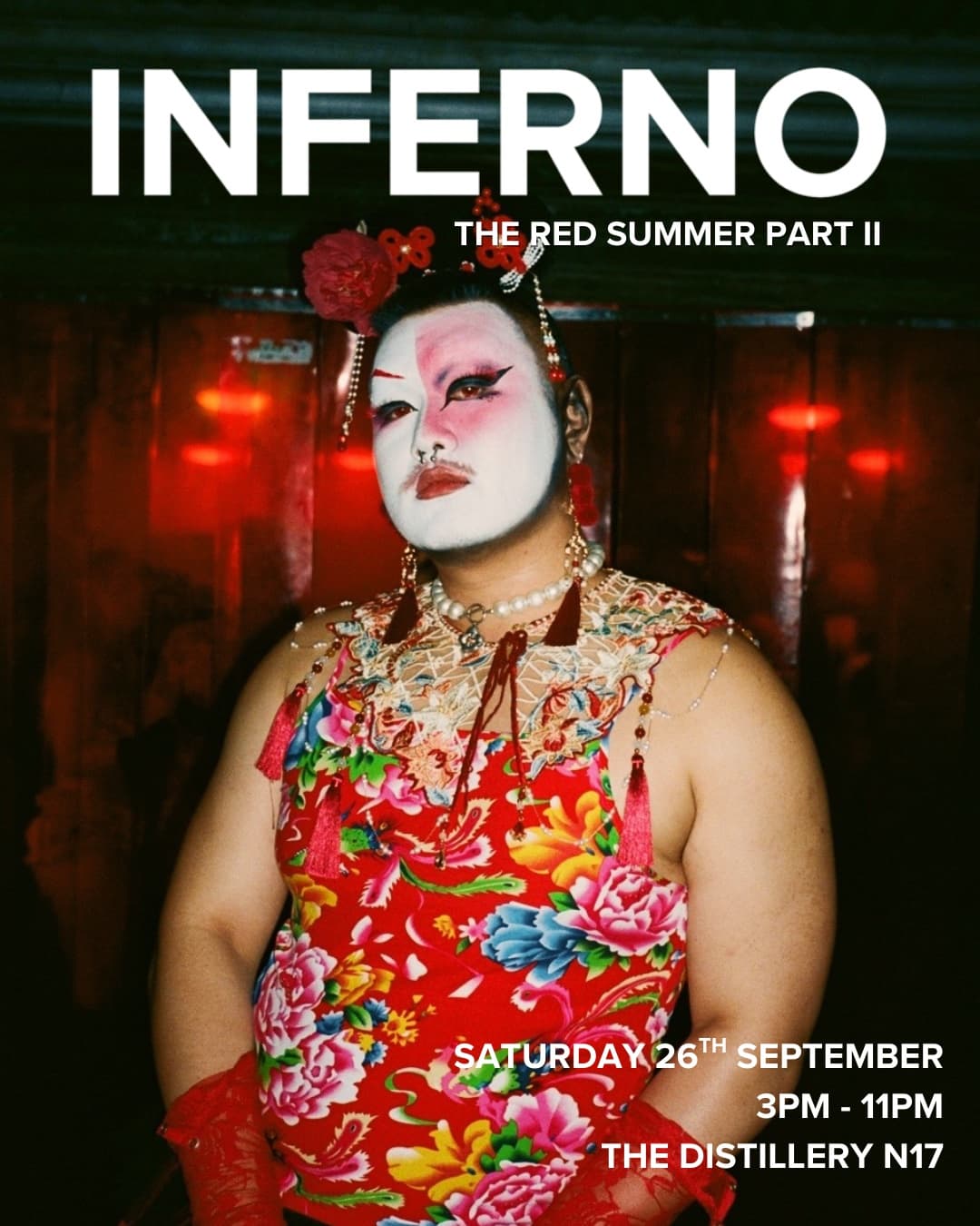 INFERNO: The Red Summer at The Distillery N17