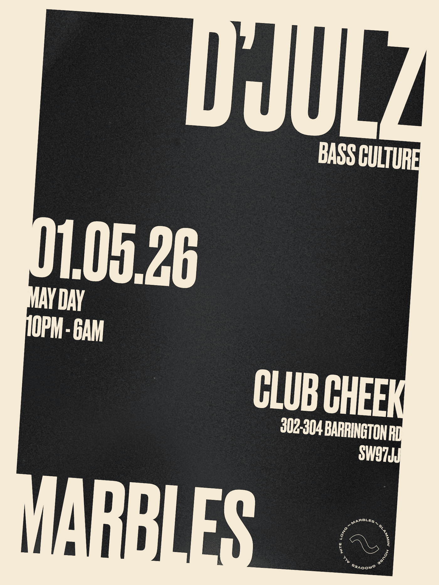 Marbles! with D'Julz at CLUB CHEEK