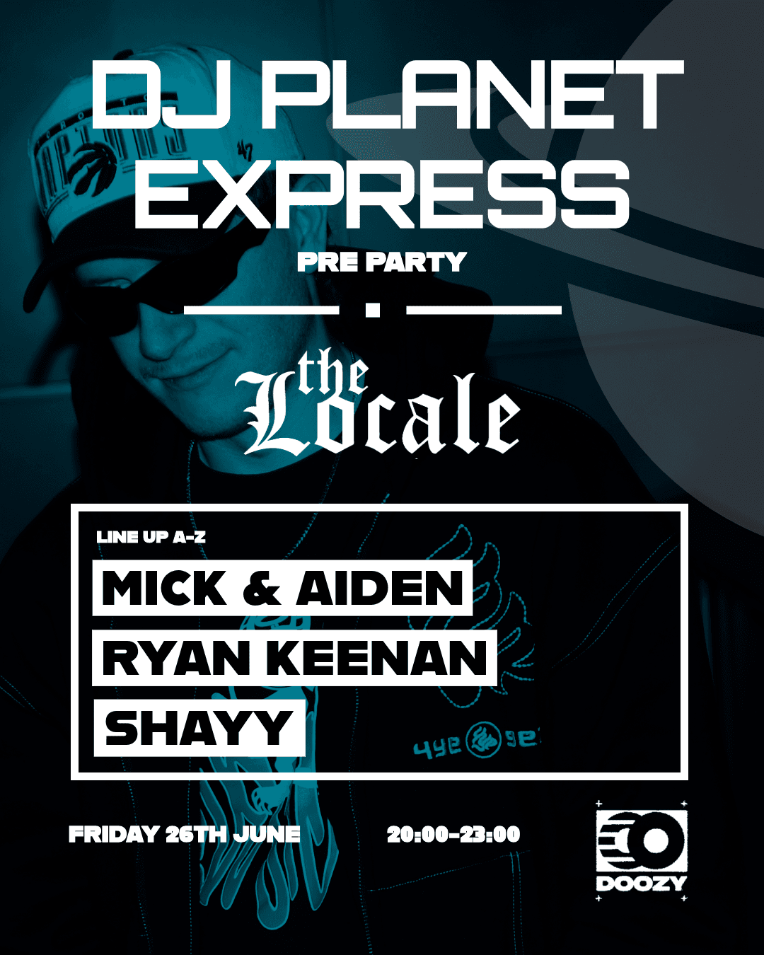 DOOZY / DJ PLANET EXPRESS - pre party
