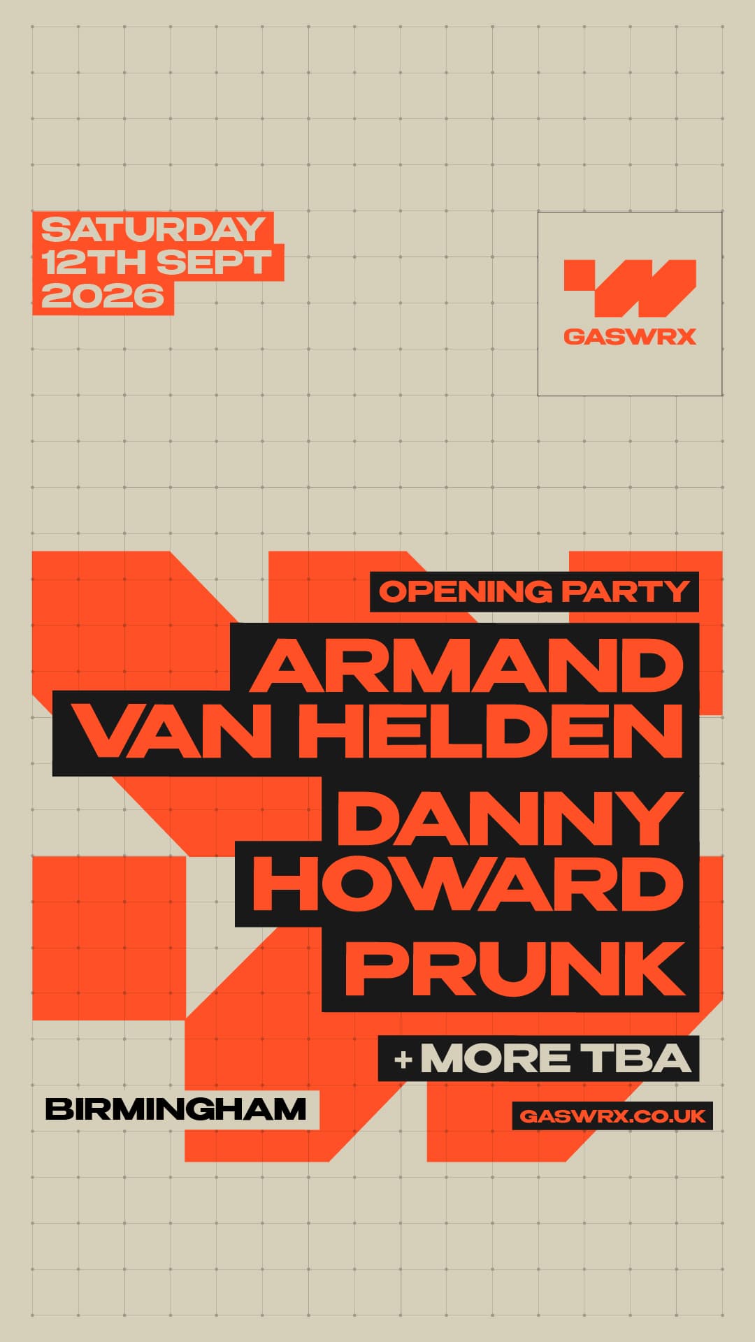 GASWRX Opening ft Armand Van Helden // Danny Howard // Prunk