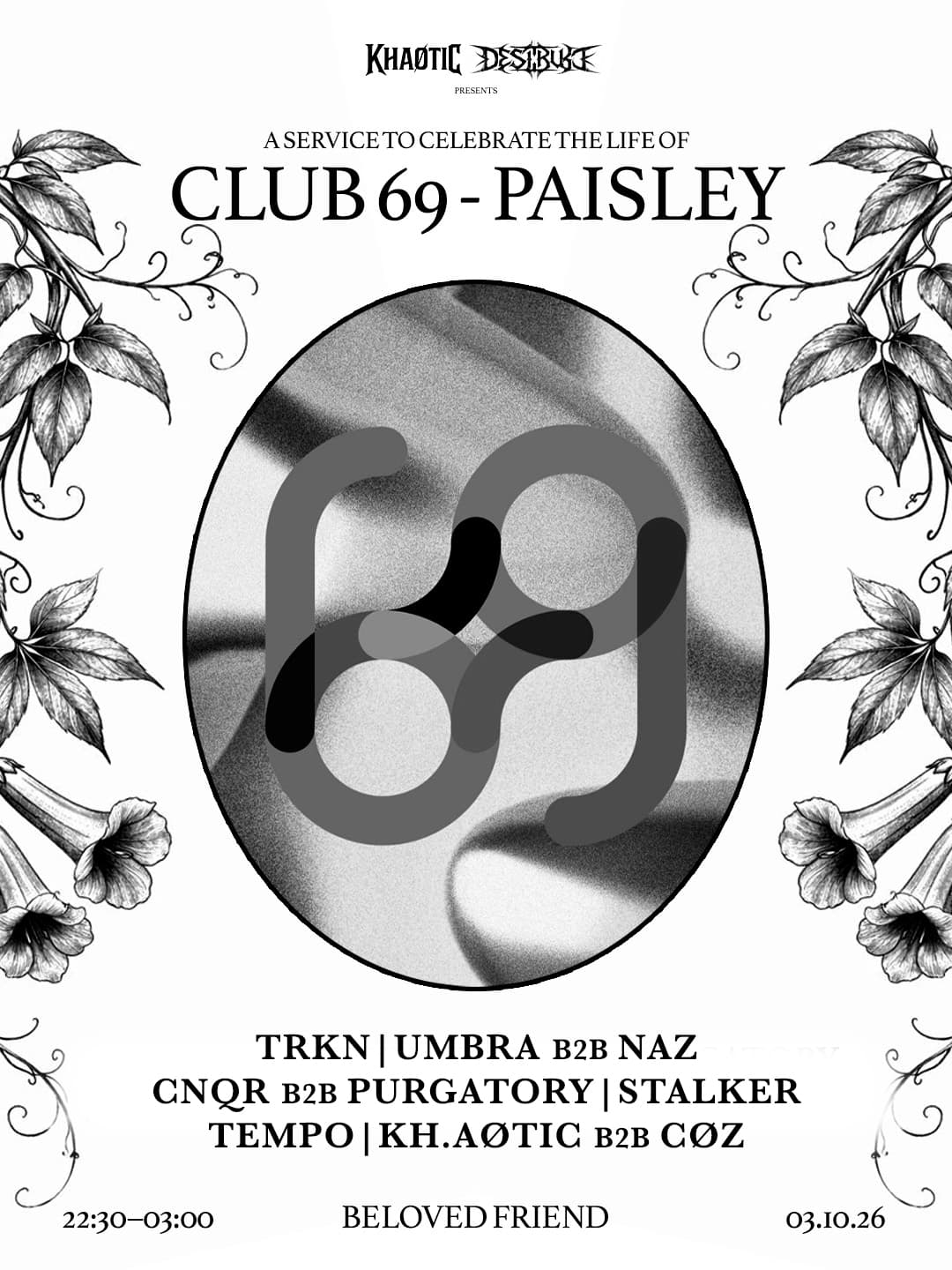 KHAOTIC x DESTRUKT presents: A FINAL SERVICE FOR CLUB69