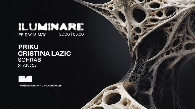 ILUMINARE presents: Priku, Cristina Lazic, sohrab. & Stanca at E1