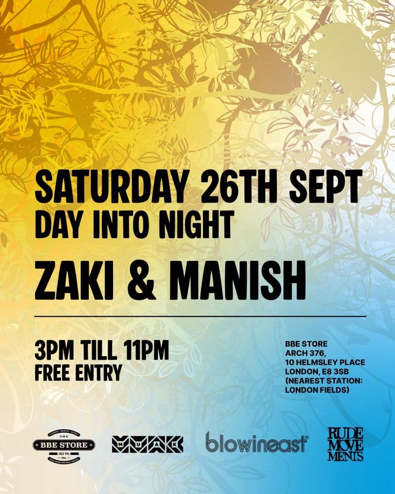 Zaki & Manish - Day Into Night at The BBE Store