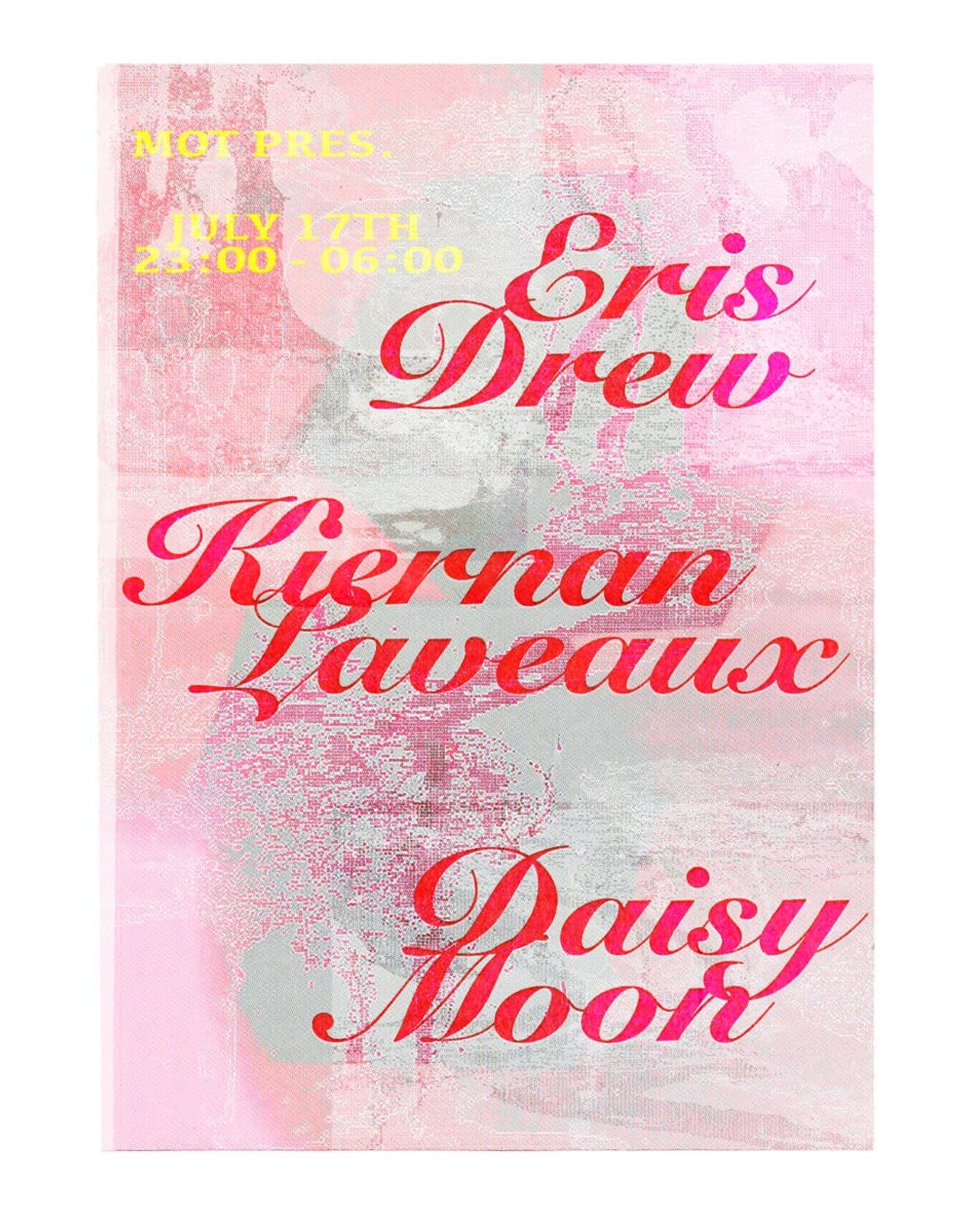 M.O.T ❈ Eris Drew ❈ Kiernan Laveaux ❈ Daisy Moon at Venue MOT