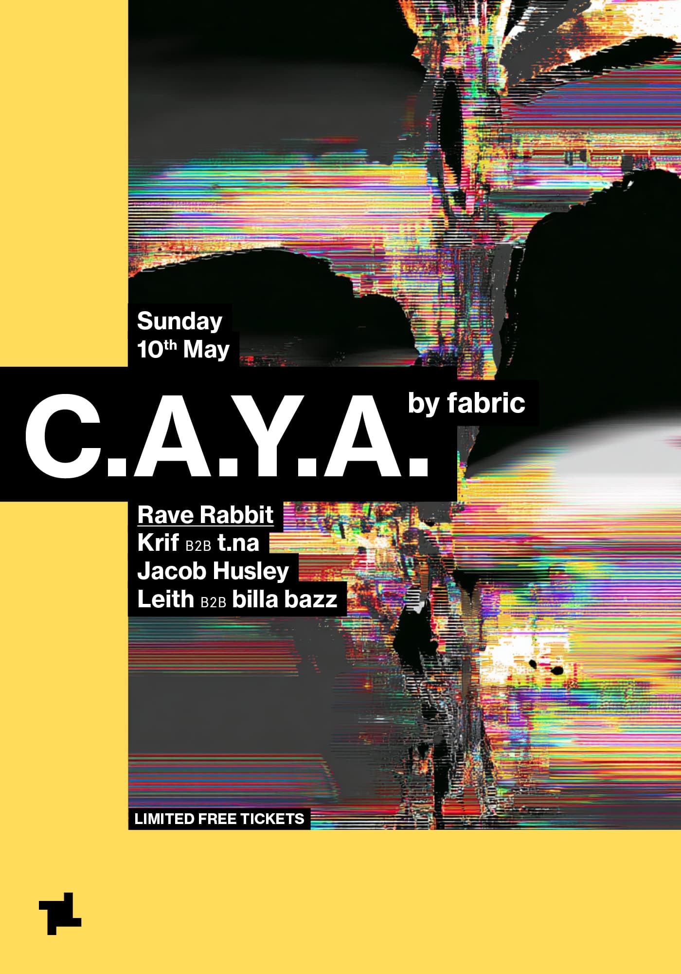 CAYA: Rave Rabbit x ITW - krif B2B t.na, Jacob Husley, Leith B2B Billa Bazz at Fabric London