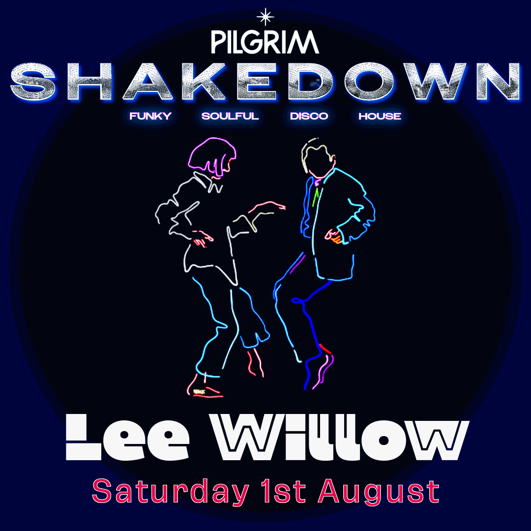 SHAKEDOWN: Lee Willow at PILGRIM