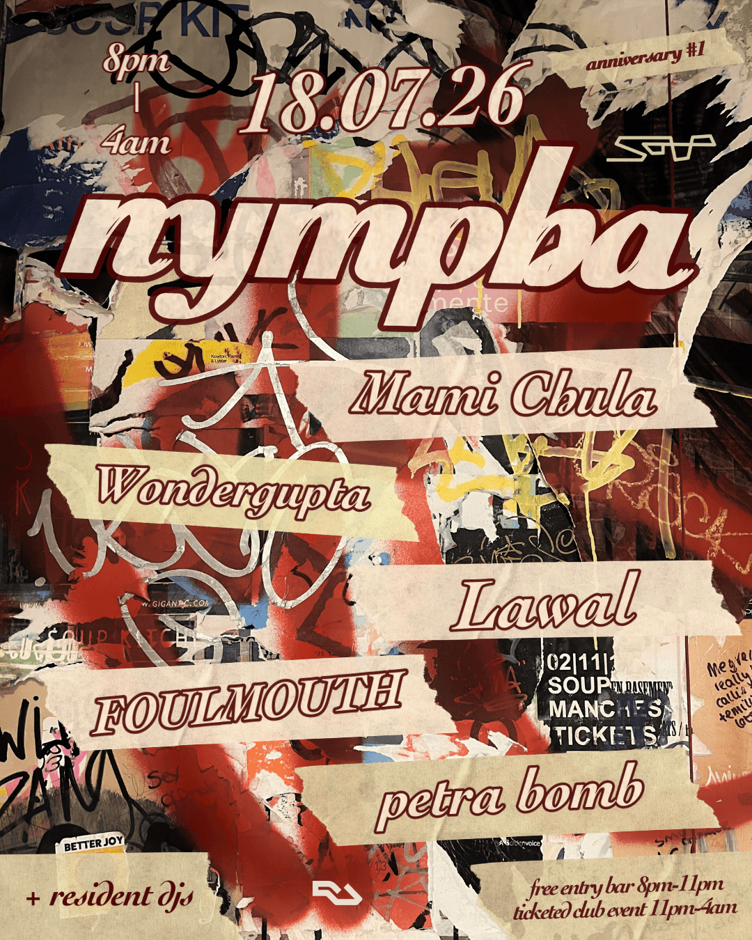 nympha's #1 birthday: Mami Chula / Wondergupta / Lawal / FOULMOUTH / petra bomb at SOUP