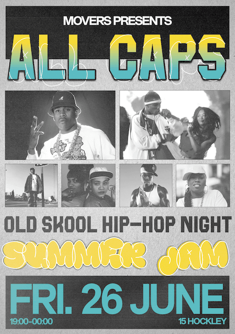 ALL CAPS: Summer Jam - old-skool hip-hop night at Movers