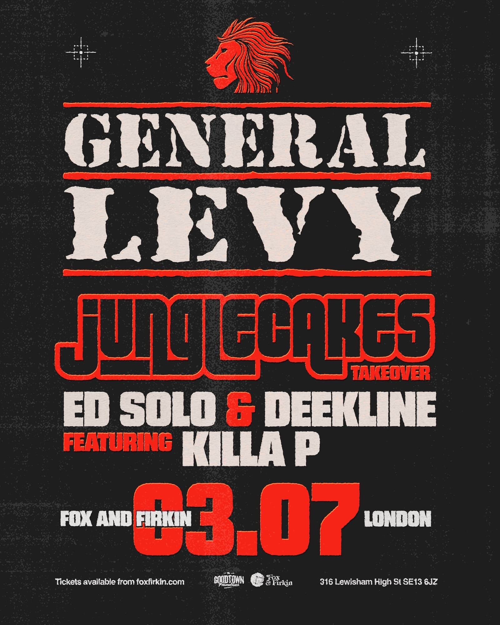 Jungle Cakes with General Levy, Ed Solo feat. Killa P, Deekline at Fox And Firkin