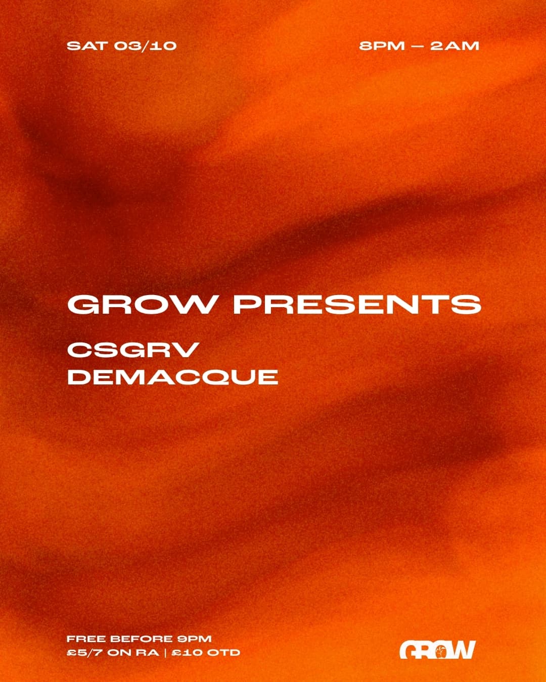 Grow presents: CSGRV & Demacque All Night Long at The Grow