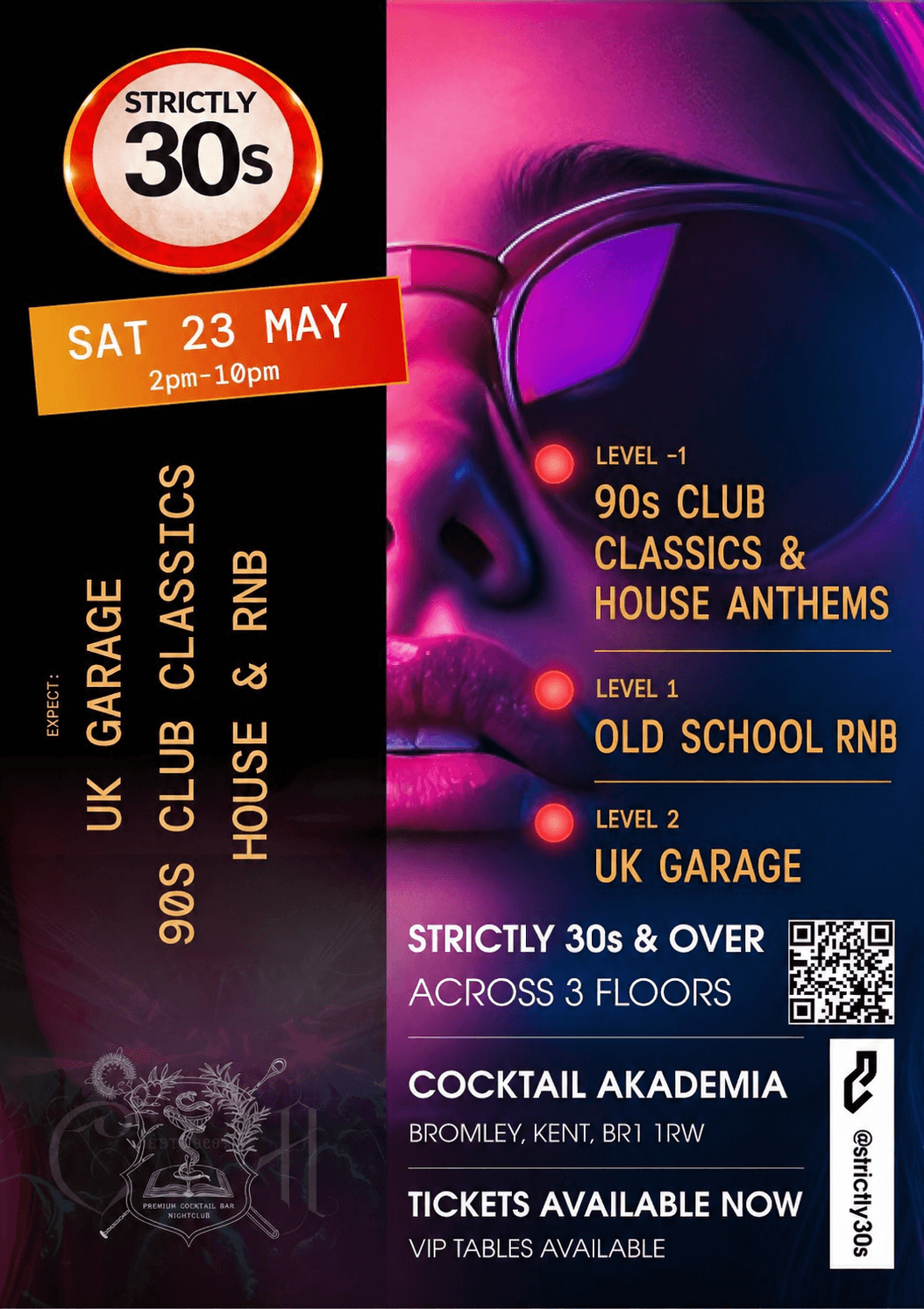 Strictly 30s - 90's Club Classics - Anthems - Old School RnB - UK Garage  (Across 3 Floors) at Cocktail Akademia