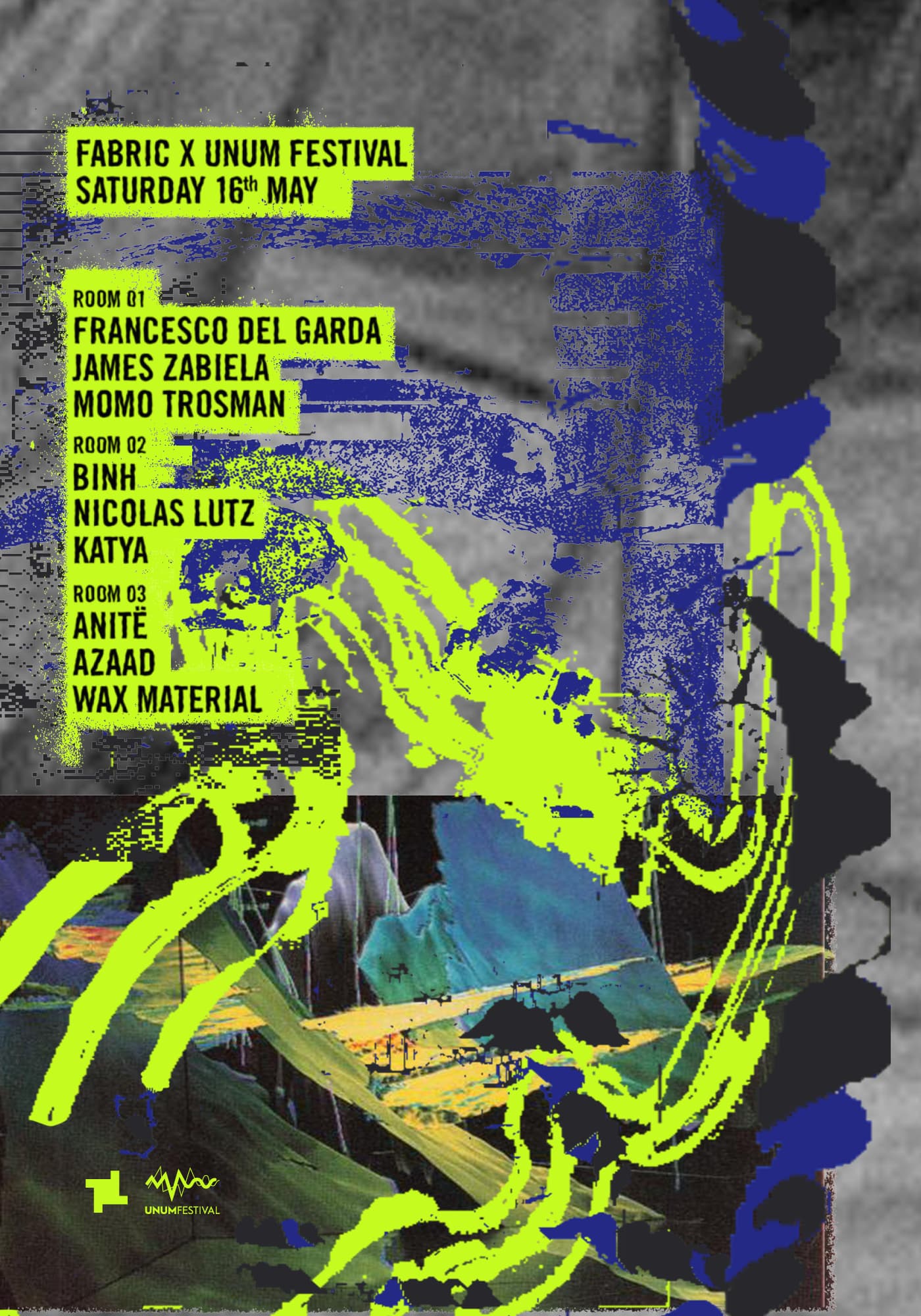 fabric: Francesco Del Garda, James Zabiela, Nicolas Lutz, Binh, Katya, AZAAD, Wax Material at Fabric London