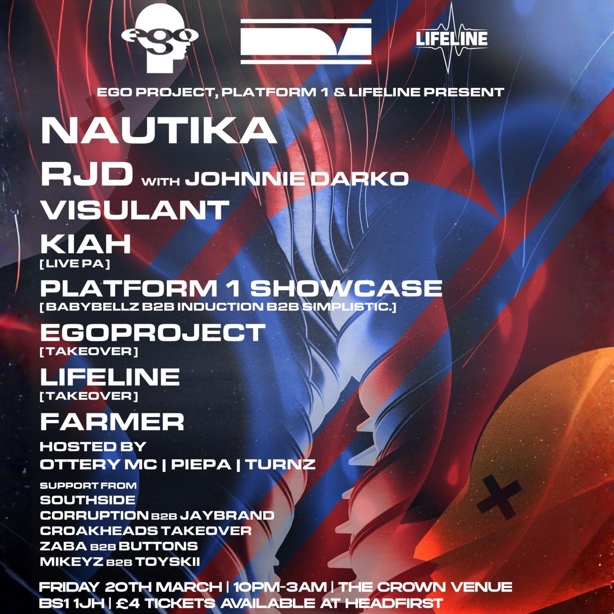 EGO PROJECT, Platform 1 & Lifeline PRESENTS - NAUTIKA - RJD - JOHNNIE DARKO - KIAH + MORE at The Crown Venue