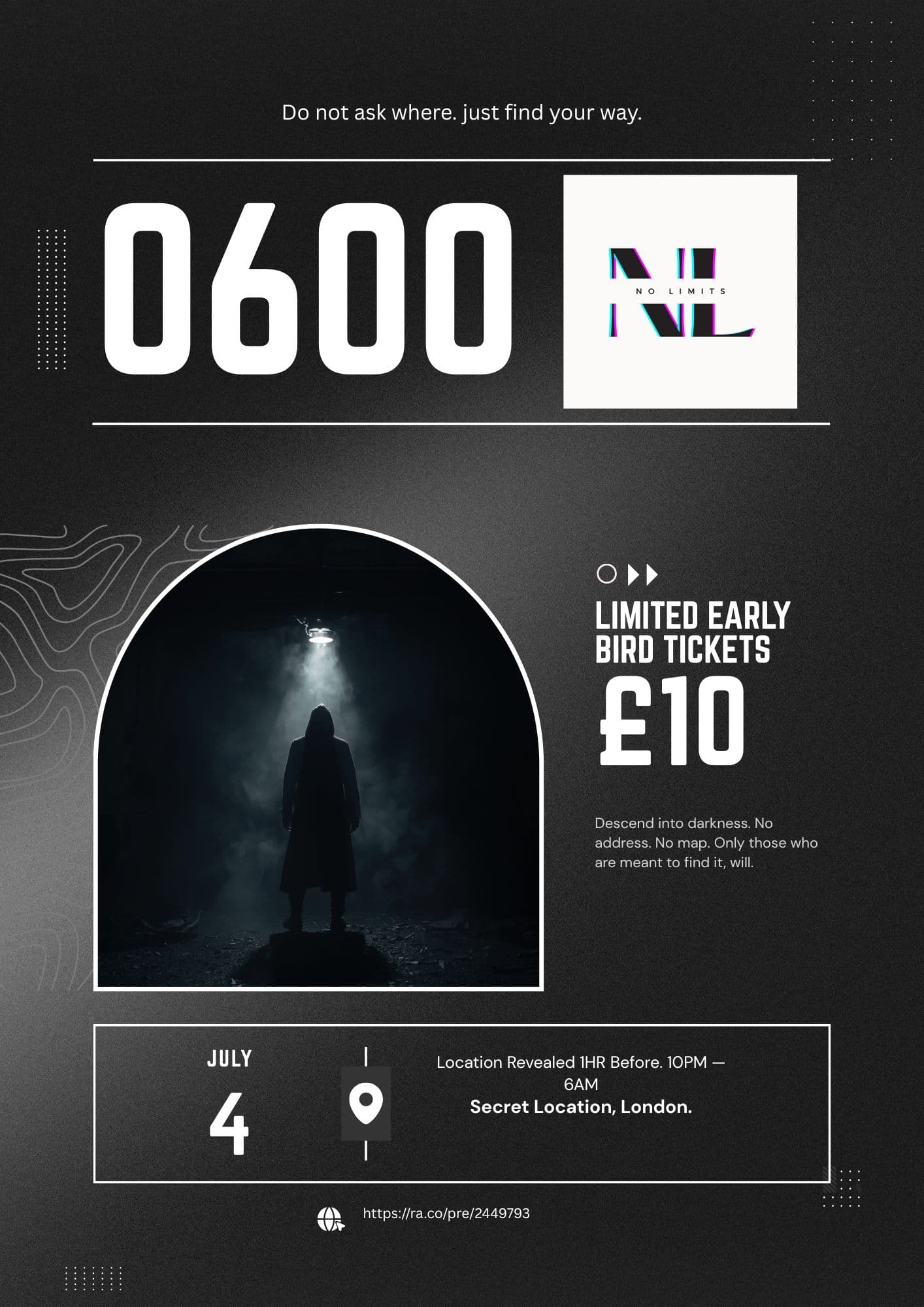 0600 at Secret London Location